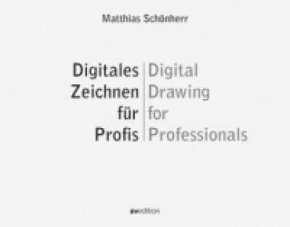 Könyv Digitales Zeichnen Matthias Schönherr