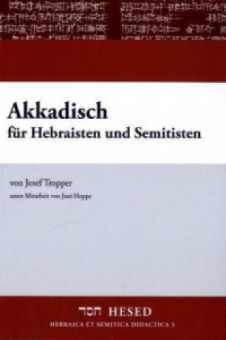 Könyv Akkadisch für Hebraisten und Semitisten Josef Tropper