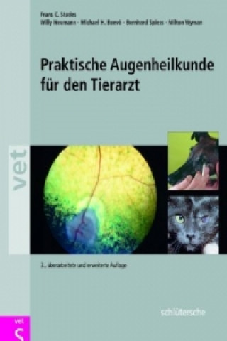 Könyv Praktische Augenheilkunde für den Tierarzt Frans C. Stades