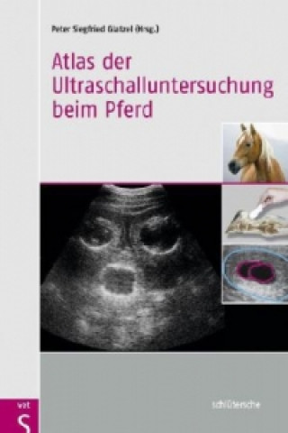 Libro Atlas der Ultraschalluntersuchung beim Pferd Peter S. Glatzel