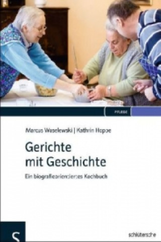 Livre Gerichte mit Geschichte Marcus Waselewski