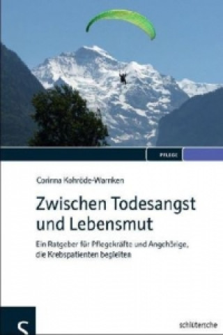 Knjiga Zwischen Todesangst und Lebensmut Corinna Kohröde-Warnken