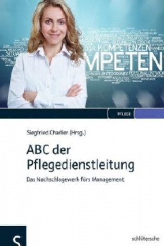 Könyv ABC der Pflegedienstleitung Siegfried Charlier