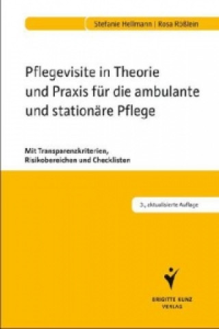 Livre Pflegevisite in Theorie und Praxis für die ambulante und stationäre Pflege Stefanie Hellmann