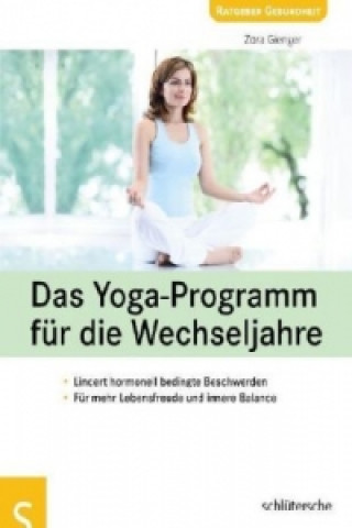 Kniha Das Yoga-Programm für die Wechseljahre Zora Gienger