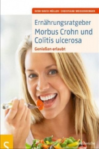 Könyv Ernährungsratgeber Morbus Crohn und Colitis ulcerosa Sven-David Müller