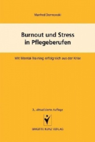 Carte Burnout und Streß in Pflegeberufen Manfred Domnowski