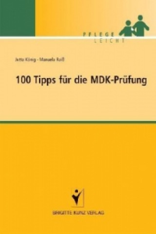 Buch 100 Tipps für die MDK-Prüfung Jutta König