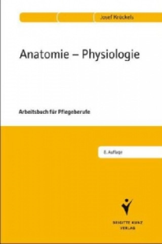 Kniha Anatomie - Physiologie Josef Krückels