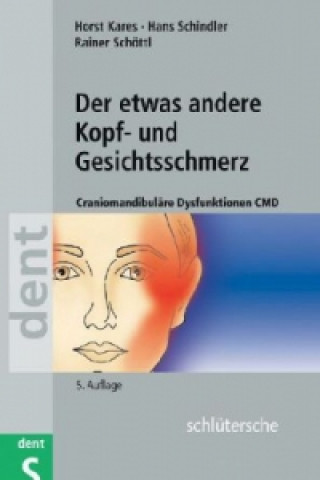 Buch Der etwas andere Kopf- und Gesichtsschmerz Horst Kares