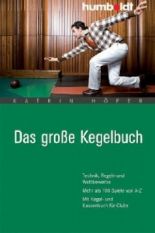 Knjiga Das große Kegelbuch Katrin Höfer