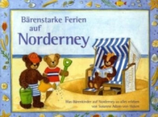 Livre Bärenstarke Ferien auf Norderney Susanne Adam-von Haken