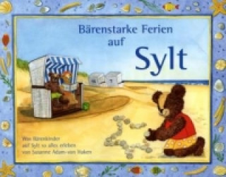 Kniha Bärenstarke Ferien auf Sylt Susanne Adam-von Haken