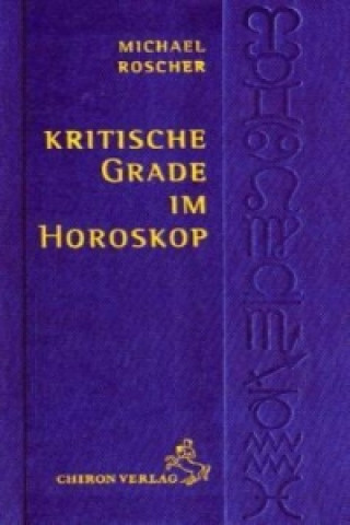 Kniha Kritische Grade im Horoskop Michael Roscher