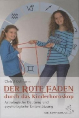 Carte Der rote Faden durch das Kinderhoroskop Christl Oelmann