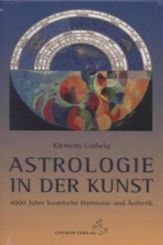 Könyv Astrologie in der Kunst Klemens Ludwig