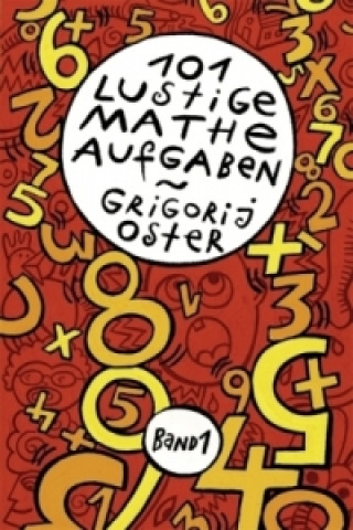 Kniha 101 lustige Matheaufgaben. Bd.1 Grigorij Oster