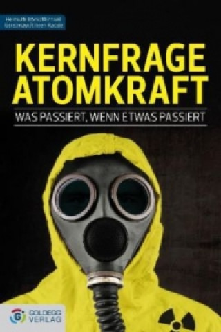 Kniha Kernfrage Atomkraft Helmuth Böck