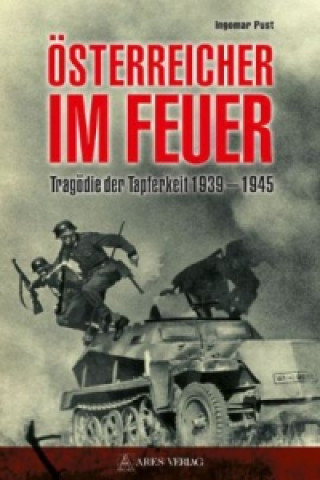Buch Österreicher im Feuer Ingomar Pust