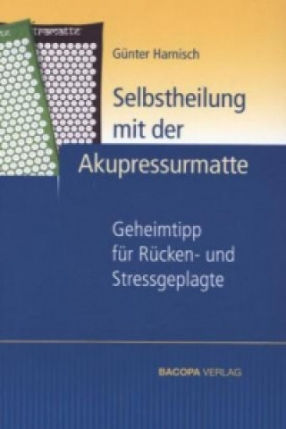 Kniha Selbstheilung mit der Akupressurmatte Günter Harnisch