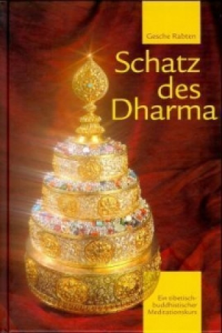 Książka Schatz des Dharma Geshe Rabten