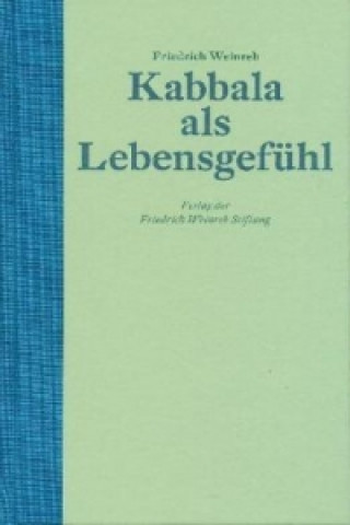 Carte Kabbala als Lebensgefühl Friedrich Weinreb