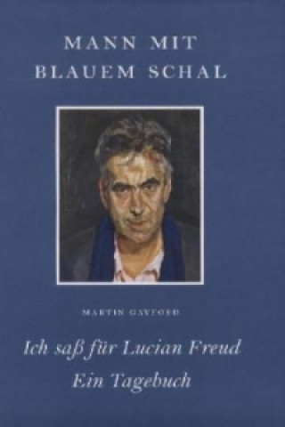 Kniha Mann mit blauem Schal Martin Gayford