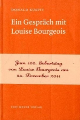Książka Ein Gespräch mit Louise Bourgeois Donald Kuspit