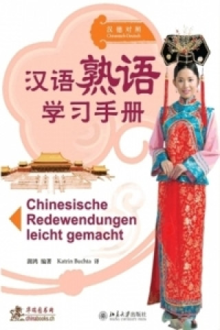 Kniha Chinesische Redewendungen leicht gemacht Hong Hu