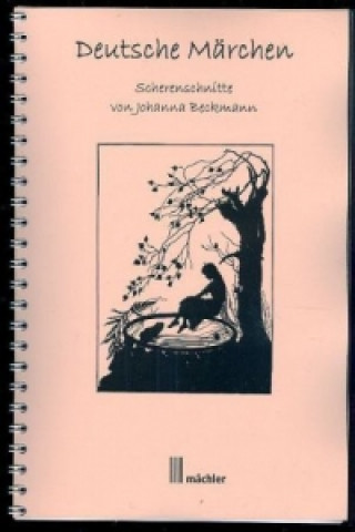 Kniha Deutsche Märchen Johanna Beckmann