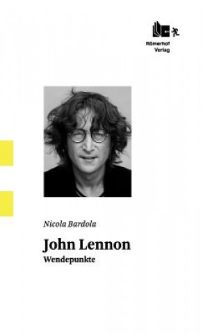 Kniha John Lennon Nicola Bardola