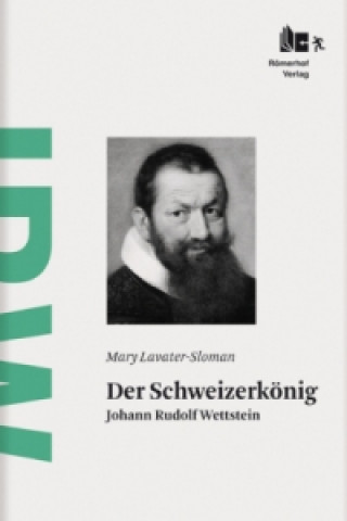 Kniha Der Schweizerkönig Mary Lavater-Sloman