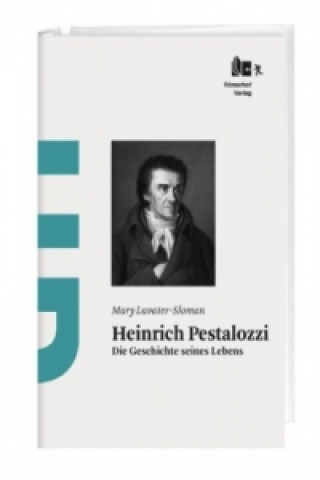 Kniha Heinrich Pestalozzi Mary Lavater-Sloman