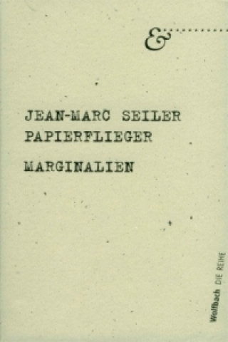 Książka Papierflieger Jean-Marc Seiler