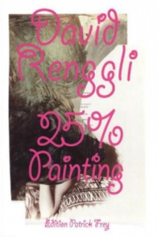 Kniha 25% Painting David Renggli