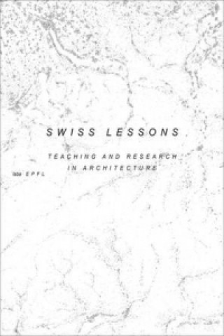 Kniha Swiss Lessons Harry Gugger