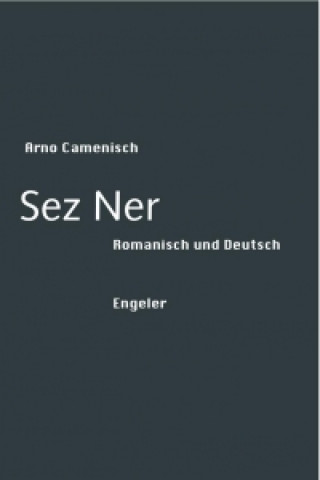 Knjiga Sez Ner Arno Camenisch