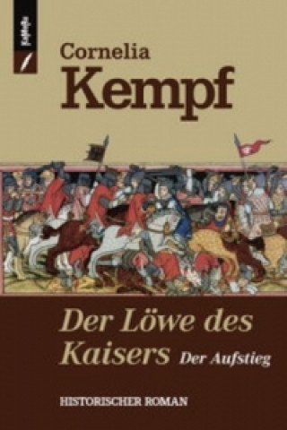 Kniha Der Löwe des Kaisers Cornelia Kempf