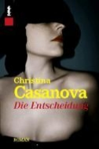Carte Die Entscheidung Christina Casanova