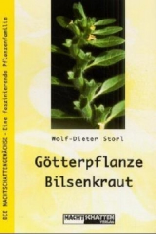 Kniha Götterpflanze Bilsenkraut Wolf-Dieter Storl