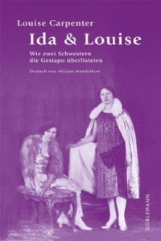 Книга Ida & Louise. Ida and Louise Louise Carpenter