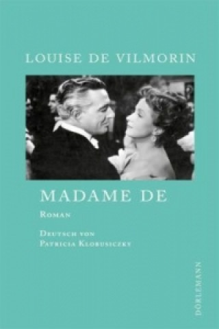 Kniha Madame de Louise de Vilmorin