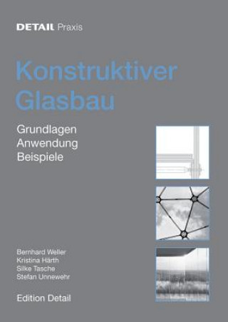 Kniha Konstruktiver Glasbau Bernhard Weller