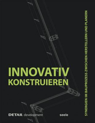 Kniha Innovativ Konstruieren Stefan Behling
