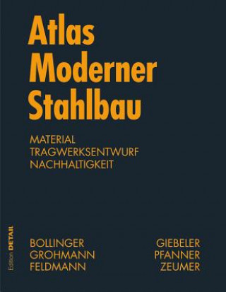 Kniha Atlas Moderner Stahlbau Klaus Bollinger