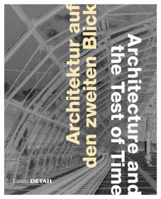 Книга Architektur auf den zweiten Blick. Architecture and the Test of Time Keiko Arima