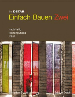 Könyv Im Detail: Einfach Bauen. Bd.2 Christian Schittich