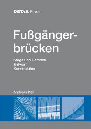 Книга Fußgängerbrücken Andreas Keil