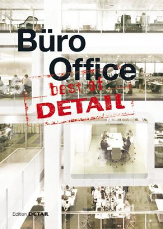 Knjiga Best of DETAIL: Büro / Office Christian Schittich