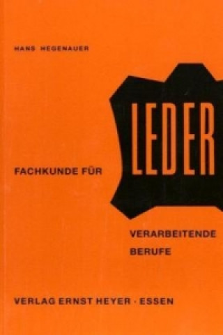 Book Fachkunde für Leder verarbeitende Berufe Hans Hegenauer